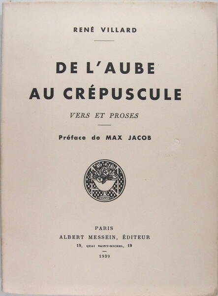 De l'aube au crépuscule - Vers et prose