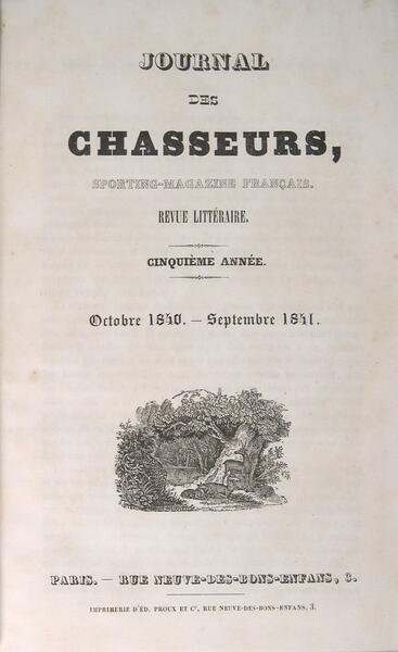 Journal des chasseurs, oct 1840 à Sept 1841, 5ém année.