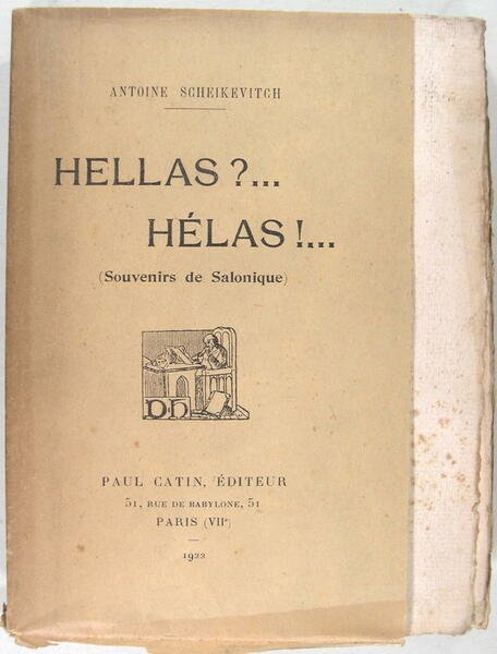 Hellas ?.Hélas !.(Souvenirs de Salonique)