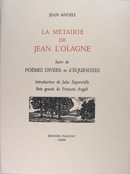 ‎La métairie de Jean l'Olagne. suivi de poèmes divers et …