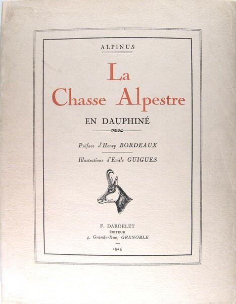 La chasse alpestre en Dauphiné