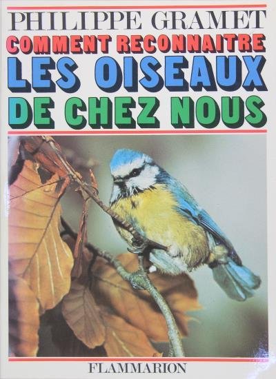 Comment reconnaître les oiseaux de chez nous.