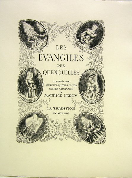 Les évangiles des quenouilles.