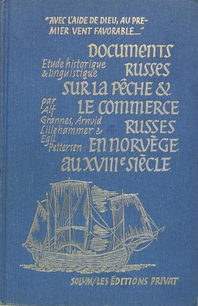 Documents russes sur la pêche et le commerce russes en …