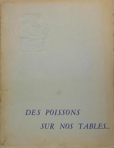 Des poissons sur nos tables.