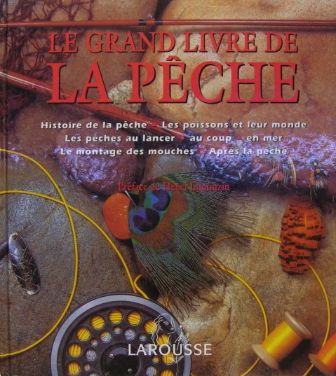 Le grand livre de la pêche.