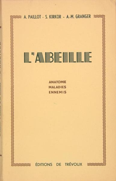 L’Abeille - anatomie, maladies, ennemis