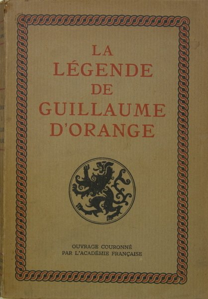 La légende de Guillaume d’Orange