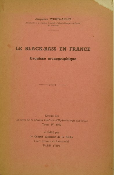 Le black bass en France - esquisse monographique