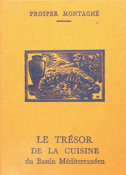 Le trésor de la cuisine du bassin méditerranéen par 70 …