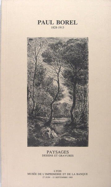 Paul Borel - Paysages dessins et gravures