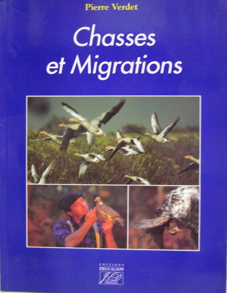 CHASSES ET MIGRATIONS