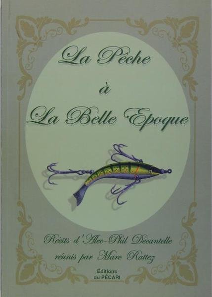 La pêche à la belle époque.