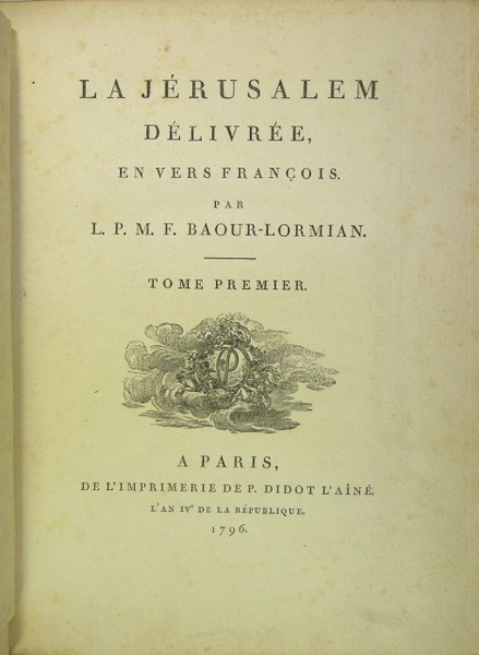 La Jérusalem délivrée, en vers françois