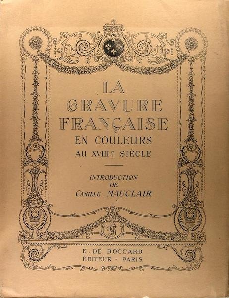La gravure française en couleurs au XVIIIè siècle | Immagine principale