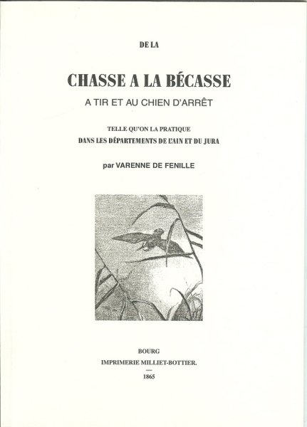 De la chasse à la bécasse à tir au chien …