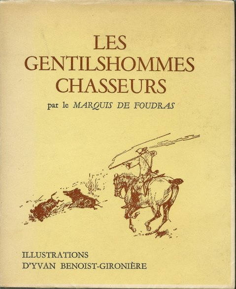 Les gentilshommes chasseurs