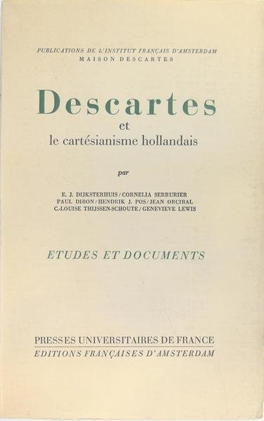 DESCARTES et le cartésianisme hollandais