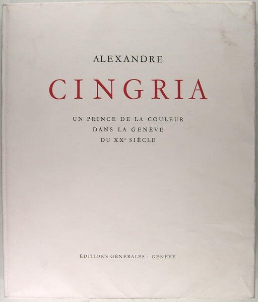 Alexandre CINGRIA - Un prince de la couleur dans la …