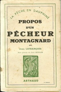 Propos d'un pêcheur montagnard - La Pêche en Dauphiné