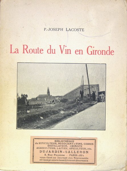 La route du vin en Gironde - tome 2