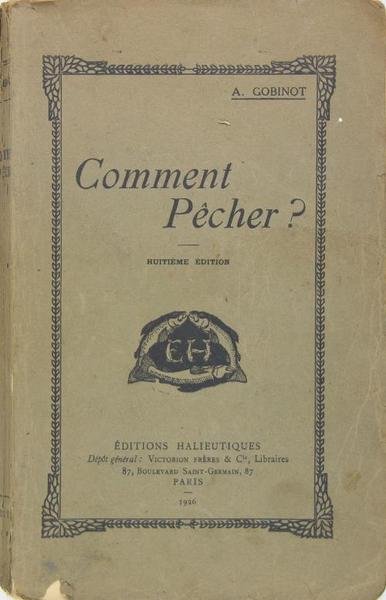 Comment pêcher ?