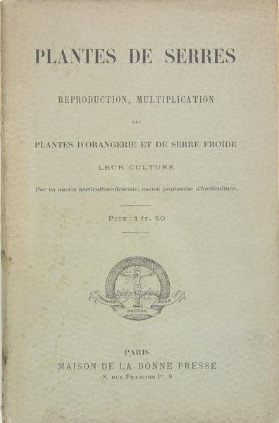 Plantes de serres - Reproduction, multiplication des plantes d’orangerie et …