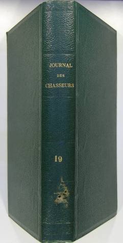 Journal des chasseurs, oct 1854 à Sept 1855 (19è volume)