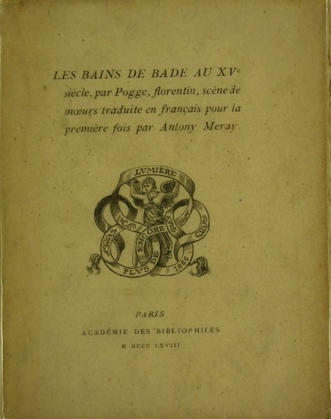 Les bains de Bade au XVè siècle, par Pogge, florentin, …