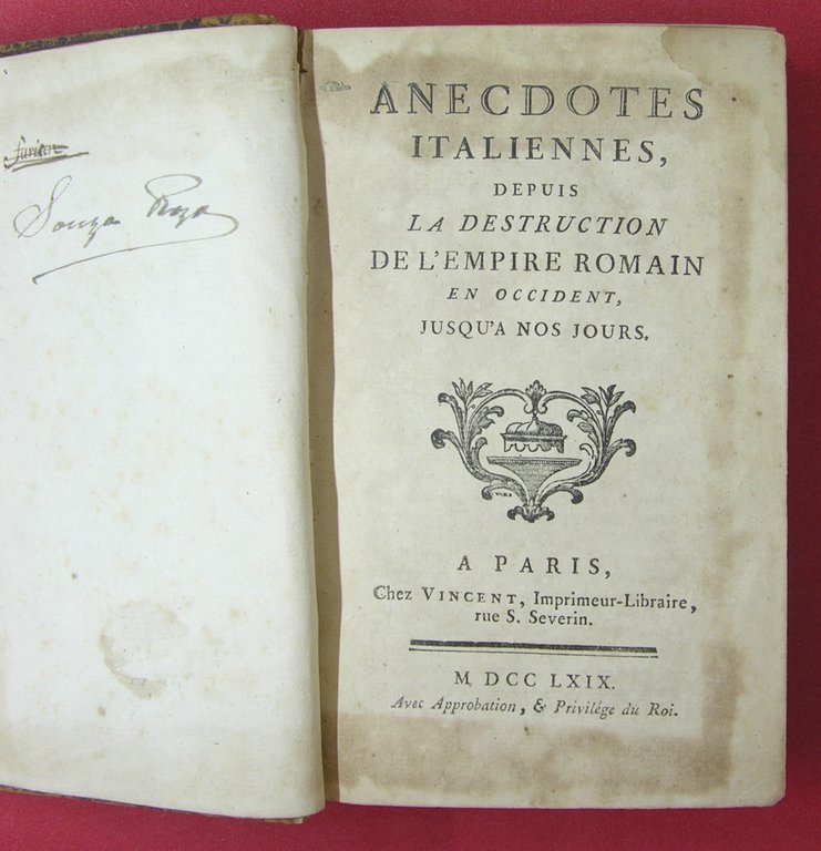 Anecdotes italiennes, depuis la destruction de l’Empire Romain en Occident, …