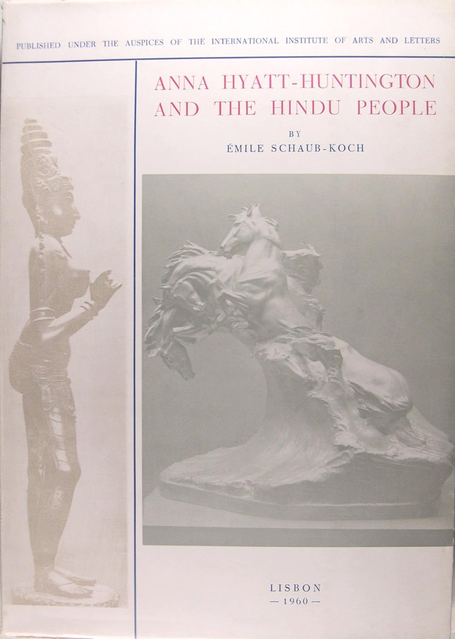 Anna Hyatt Huttington and the Hindu People