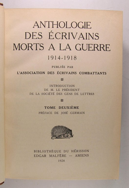 Anthologie des écrivains mort à la guerre 1914-1918.