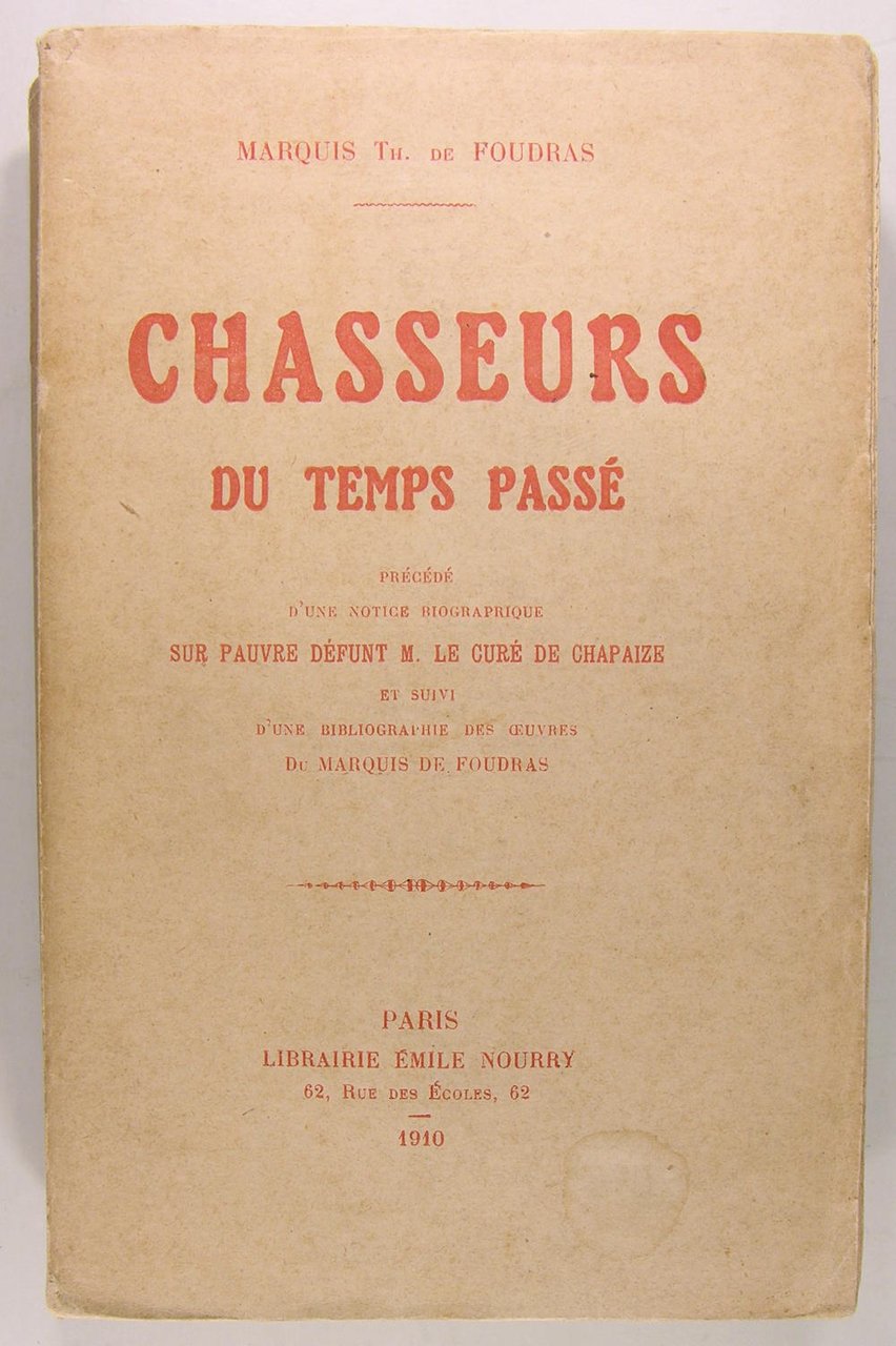 Chasseurs du temps passé.