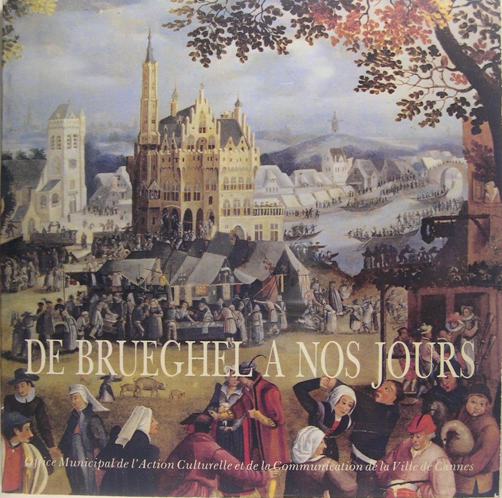 De Brueghel à nos jours.