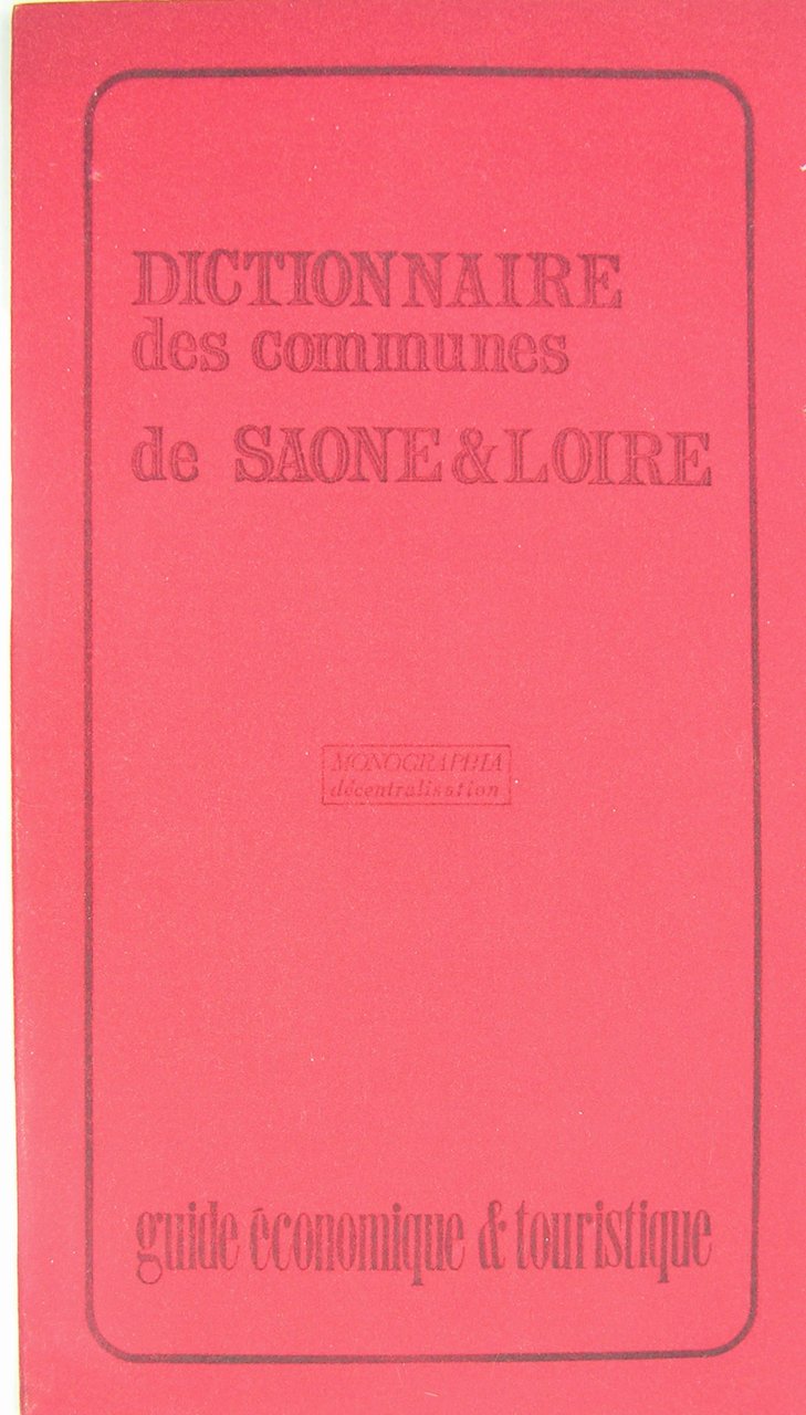 Dictionnaire des Communes de Saône & Loire. | Immagine principale