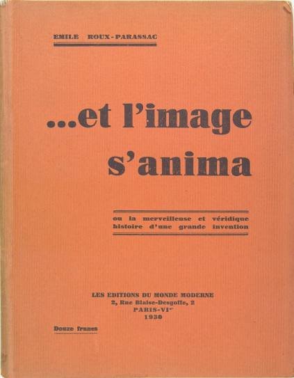 . et l’image s’anima ou la merveilleuse et véridique histoire …