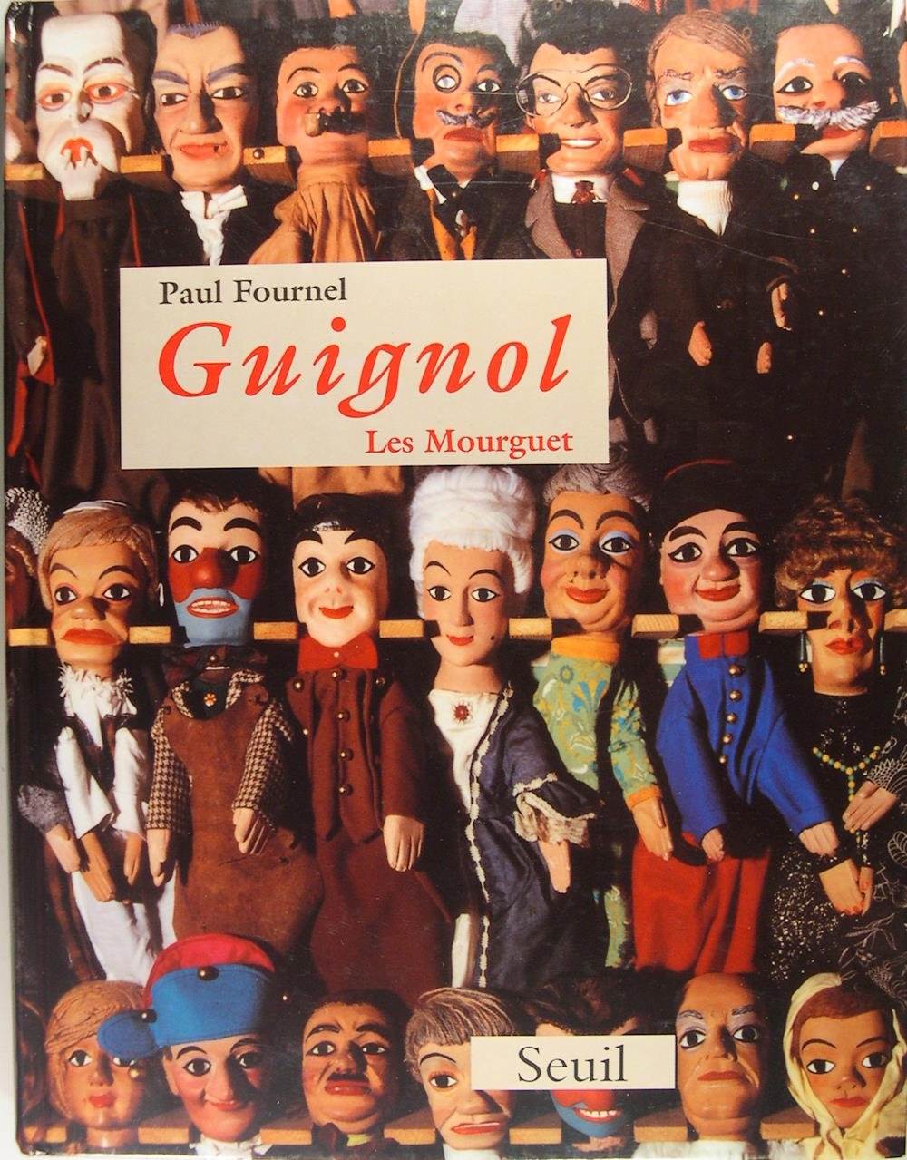 Guignol - Les Mourguet.