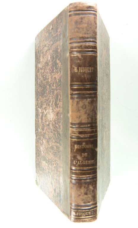 Histoire de l'Algérie, depuis les temps anciens jusqu'à nos jours. … | Immagine Gallery 2