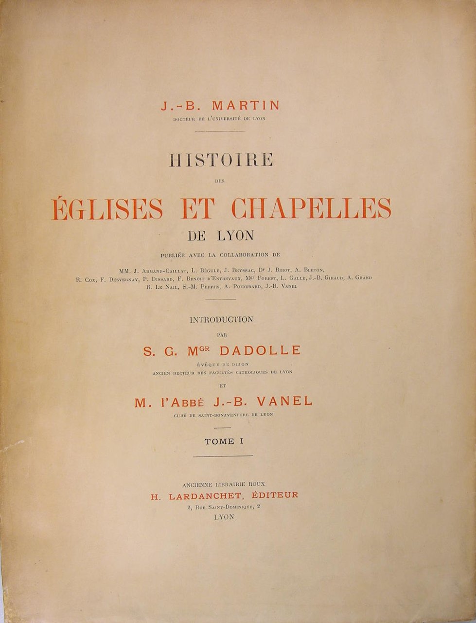 Histoire des églises et chapelles de Lyon