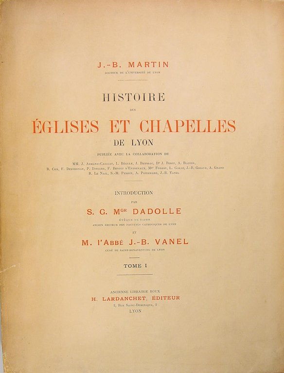 Histoire des églises et chapelles de Lyon