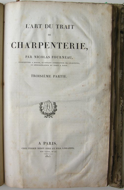 L'art du Trait de Charpenterie