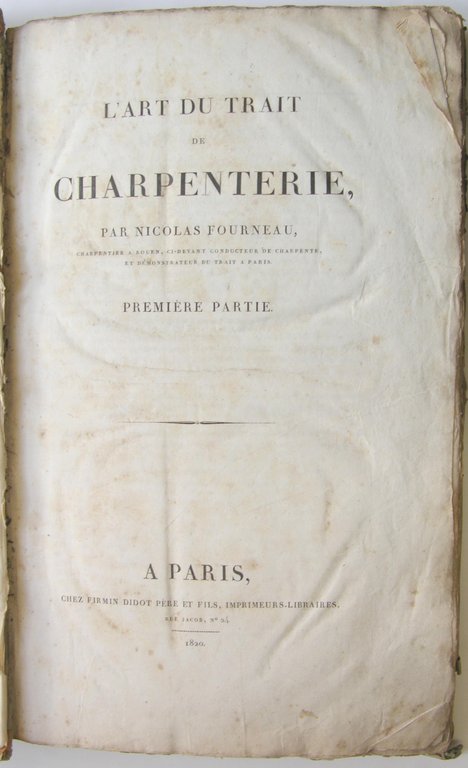 L'art du Trait de Charpenterie