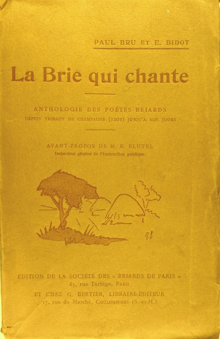 La brie qui chante - Anthologie des poètes Briards depuis …