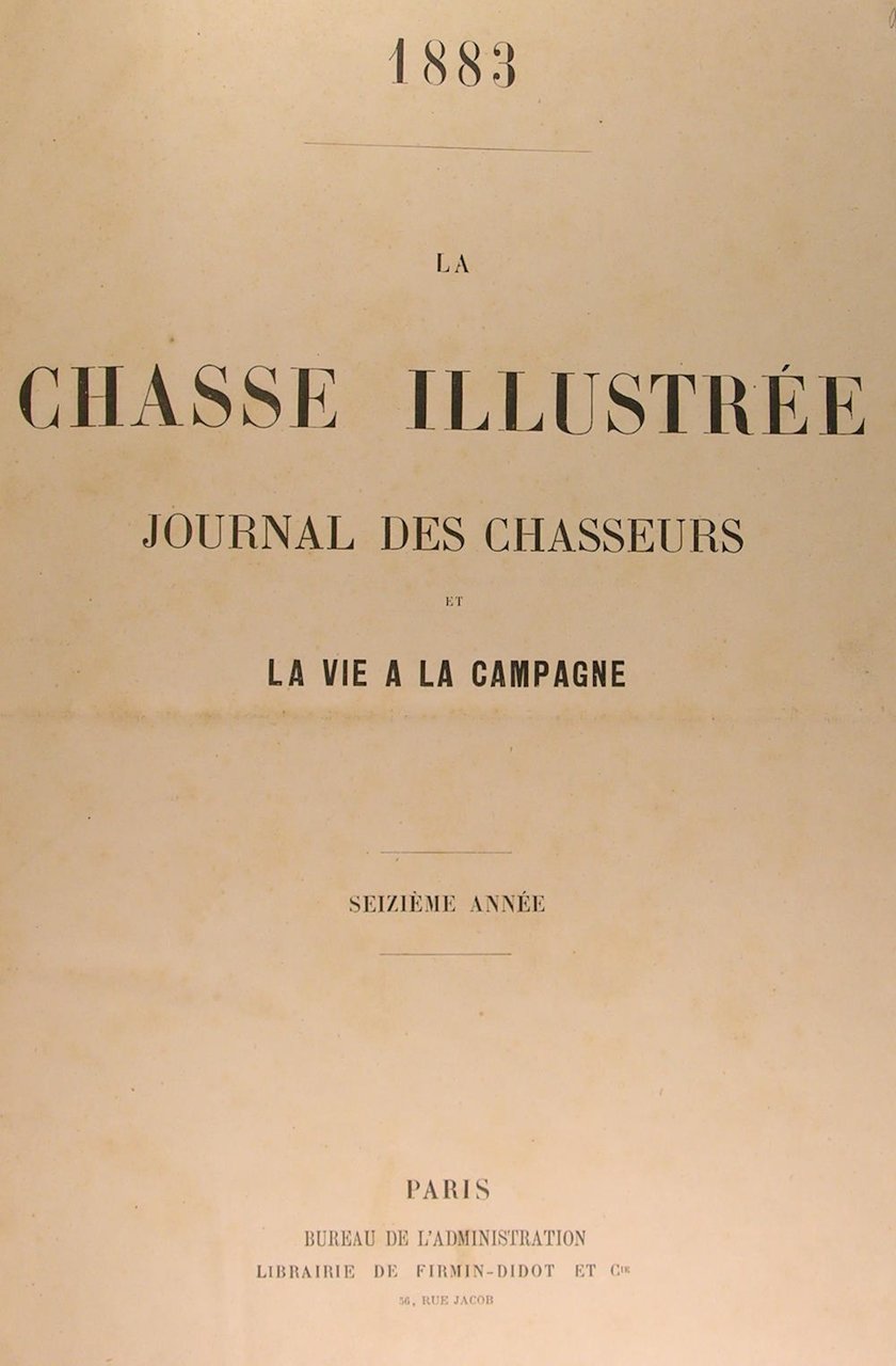 La chasse illustrée - Journal des chasseurs et la vie …