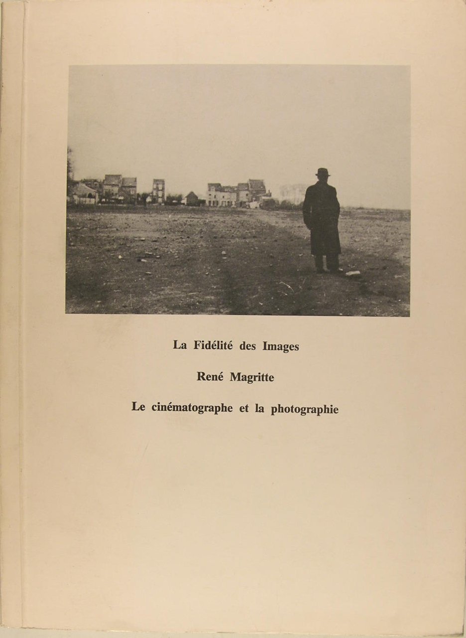 La fidélité des images - René Magritte - Le cinématographe …