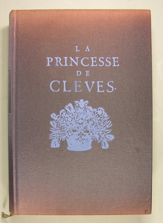 La Princesse de Clèves, suivie de trois nouvelles du même …