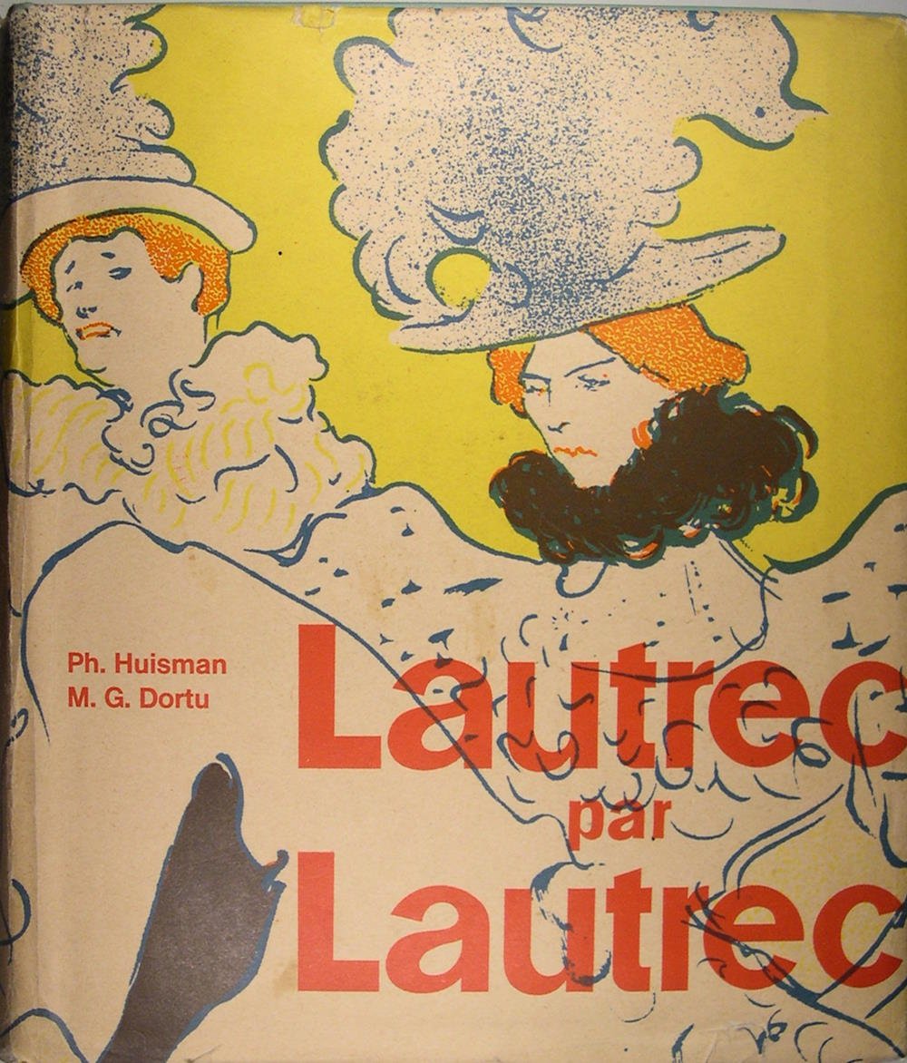 Lautrec par Lautrec.