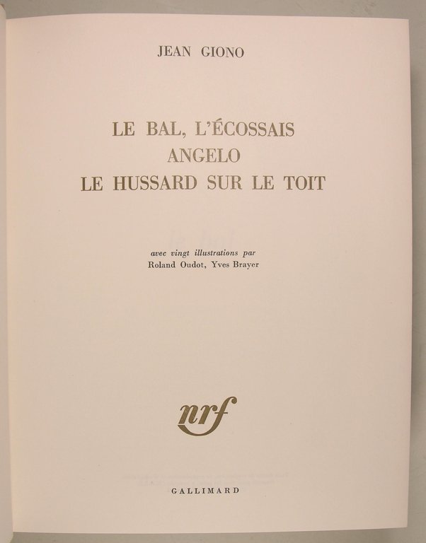 Le bal, l'Écossais, Angelo, Le hussard sur le toit.