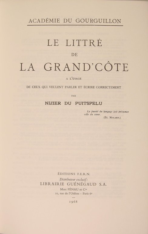 Le littré de la Grand’Côte.