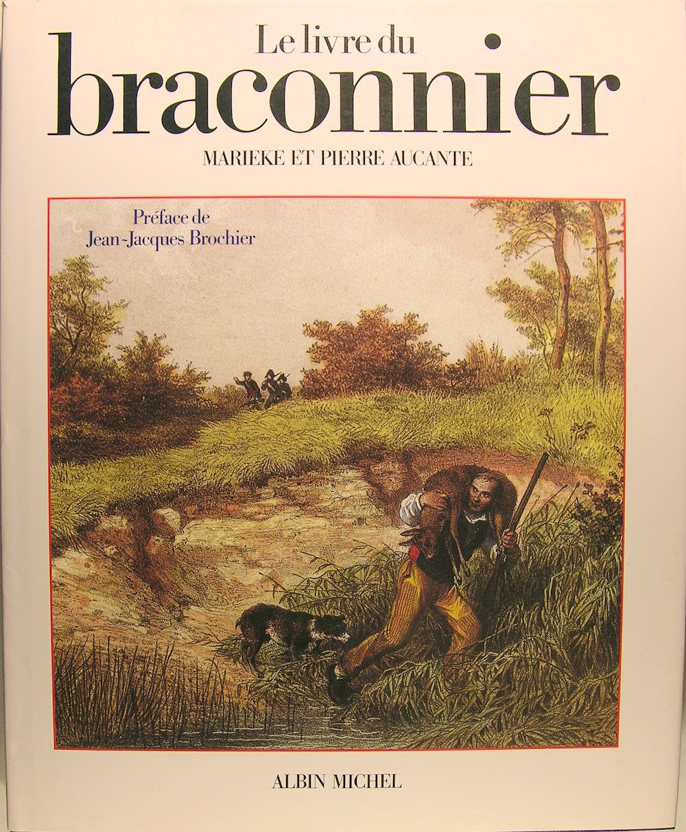 Le livre du Braconnier